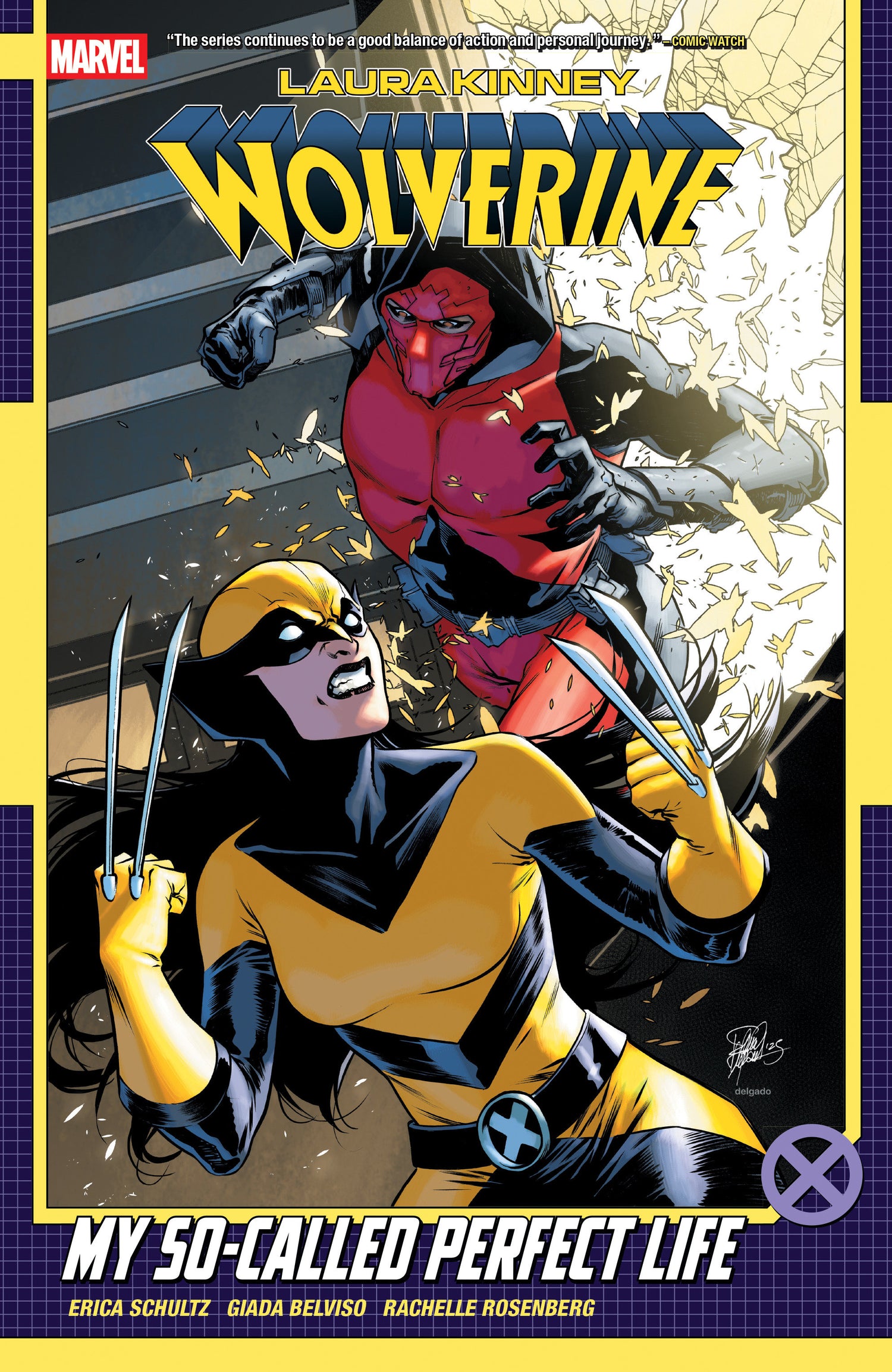 Laura Kinney: Wolverine Volume. 2   My So Called Perfect Life