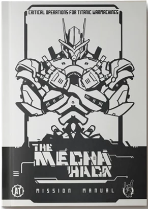 The Mecha Hack: Mission Manual