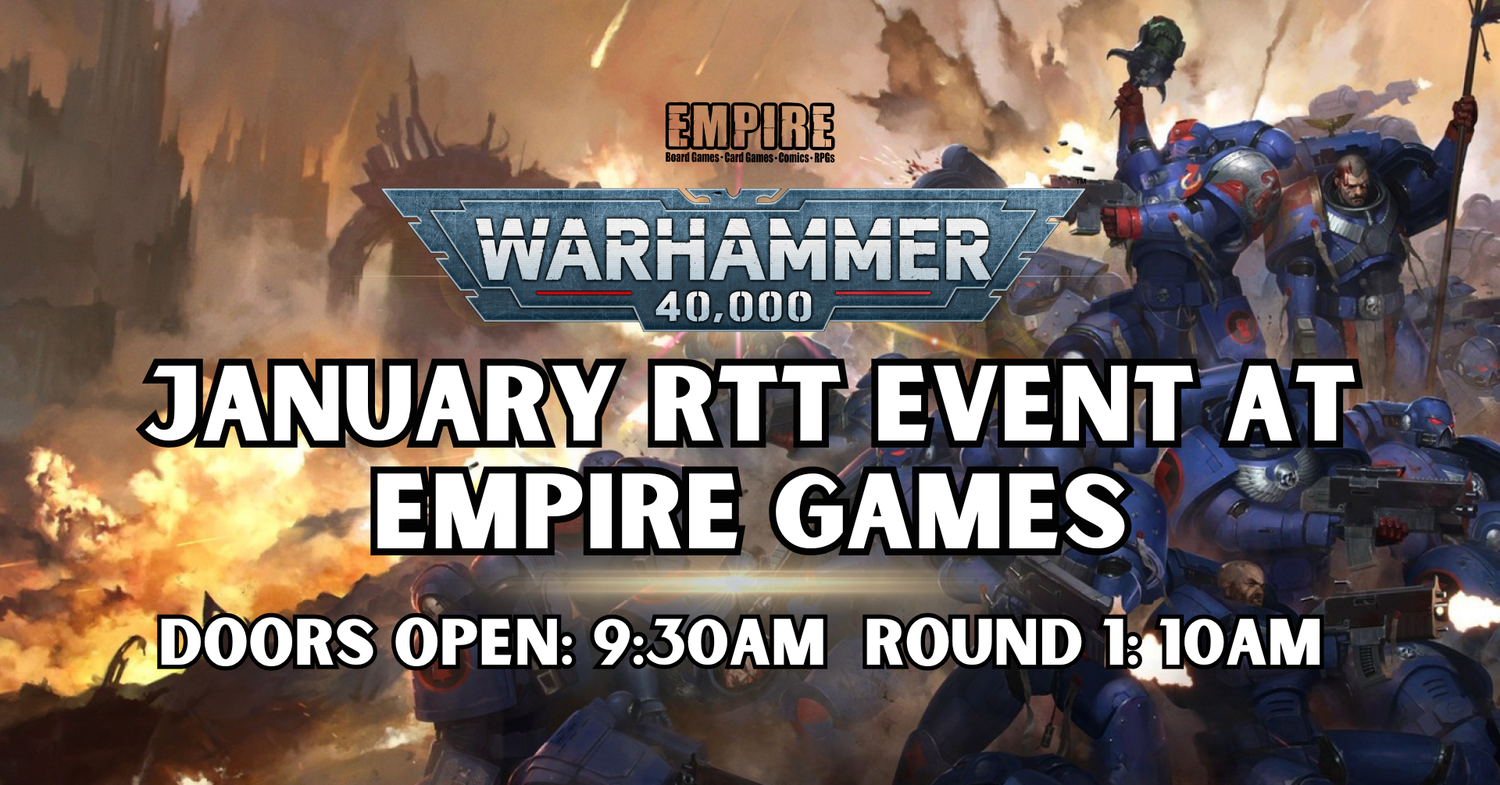 Warhammer 40k RTT Events at Empire Games