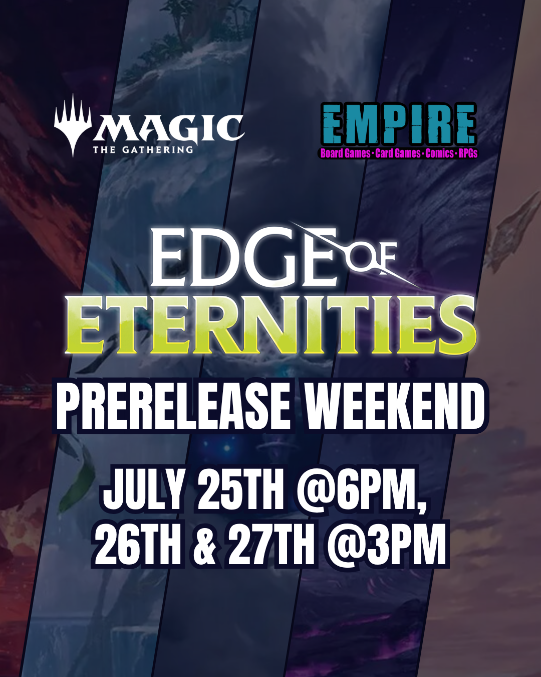 🌌 Empire Games: Edge of Eternities Prerelease Weekend 🌌