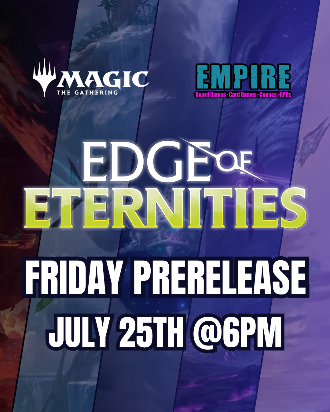 🌌 Empire Games: Edge of Eternities Prerelease Weekend 🌌