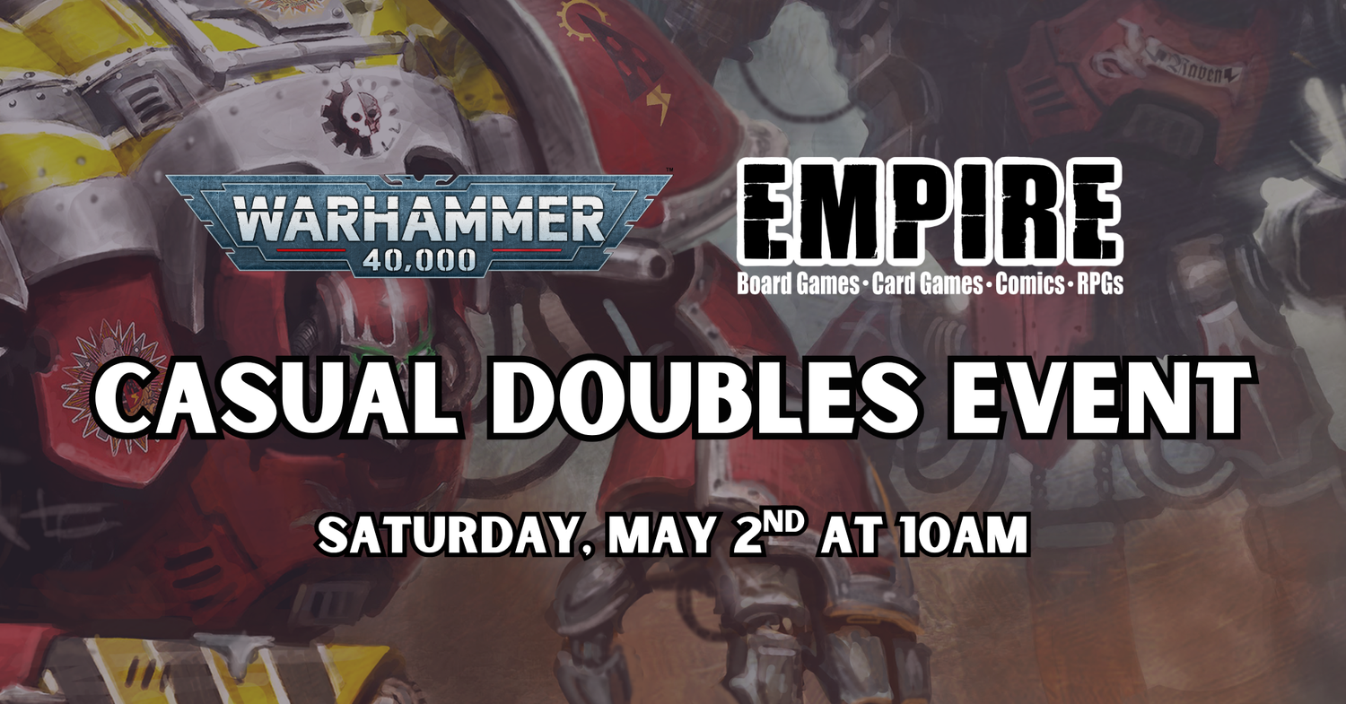 Warhammer 40K Casual Doubles Event