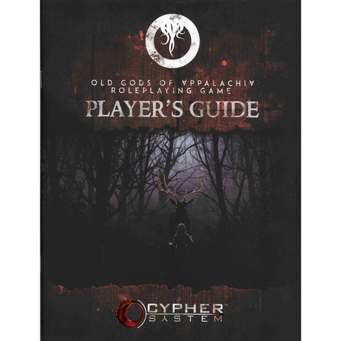 Old Gods of Appalachia RPG: Player's Guide (Cypher System)