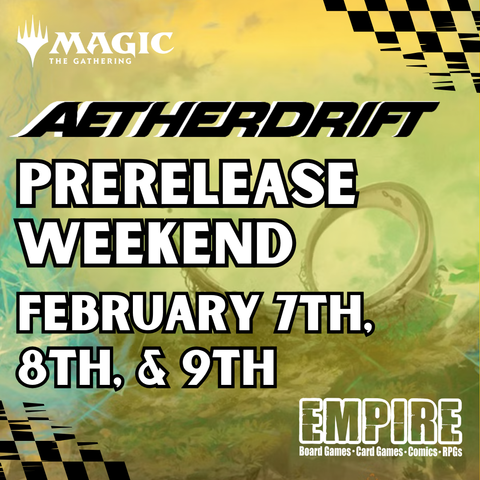 Empire Games Artherdrift Prerelease Weekend