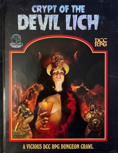 Dungeon Crawl Classics: Crypt of the Devil Lich for DCC