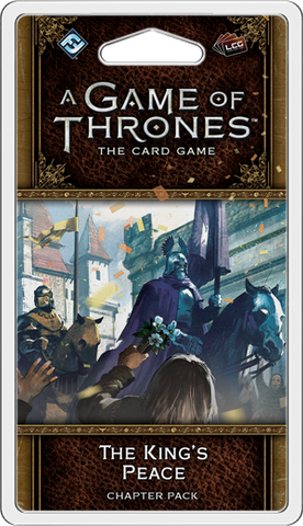 A Game of Thrones LCG Second Edition The King's Peace Chapter Pack