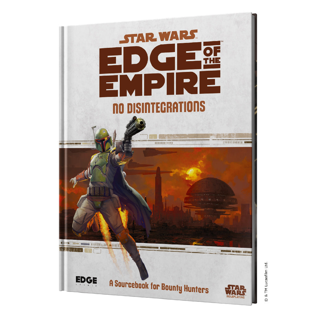 Star Wars RPG: Edge of Empire - No Disintegrations
