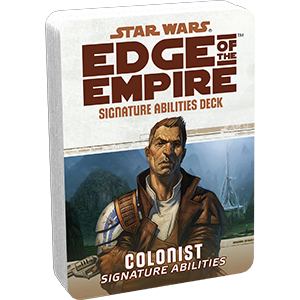 Star Wars Edge of the Empire Signature Abilities Deck Colonist Signature Abilities
