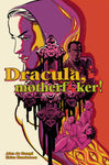 Dracula Motherf--Ker Hardcover