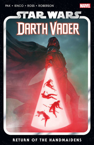 Star Wars: Darth Vader By Greg Pak Volume. 6 - Return Of The Handmaidens