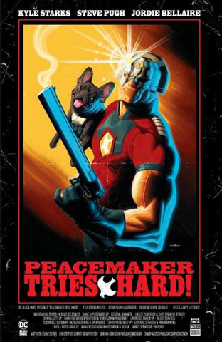 Peacemaker Tries Hard #1 (Of 6) Cover C Kris Anka Movie Poster Variant (Mature)