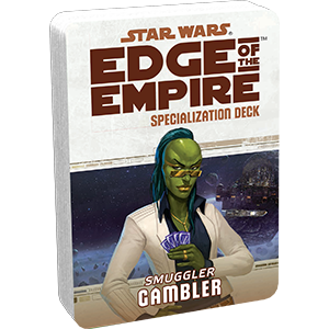 Star Wars Edge of the Empire Specialization Deck Smuggler Gambler