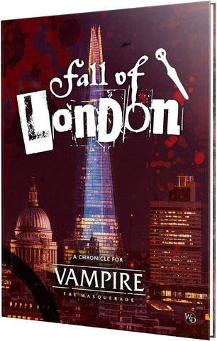 Vampire the Masquerade: RPG - Fall of London Chronicle