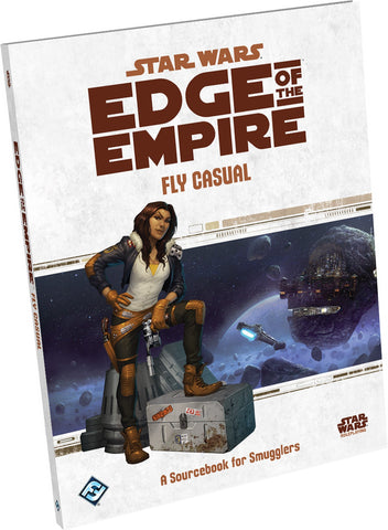 Star Wars Edge of the Empire Fly Casual Sourcebook