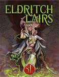 Dungeons and Dragons RPG: Eldritch Lairs