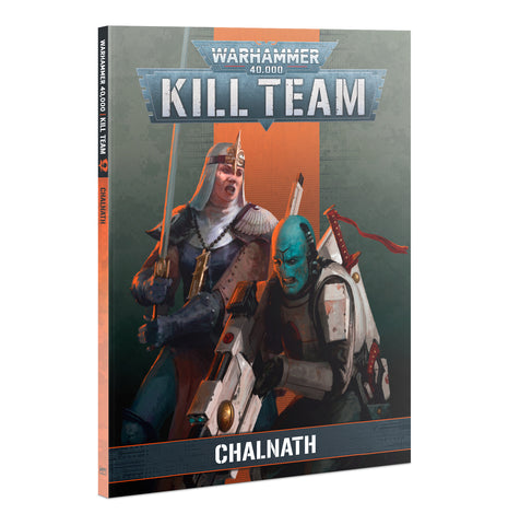 Warhammer 40K: Kill Team - Chalnath Codex