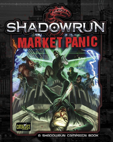 Shadowrun RPG: Market Panic