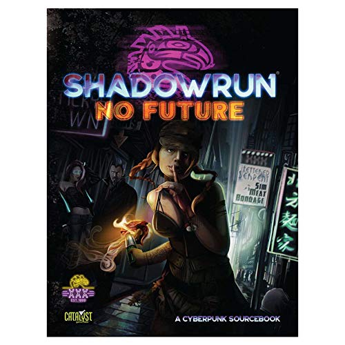 Shadowrun RPG: No Future