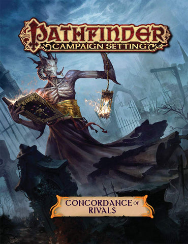 Pathfinder RPG: Campaign Setting - Concordance of Rivals