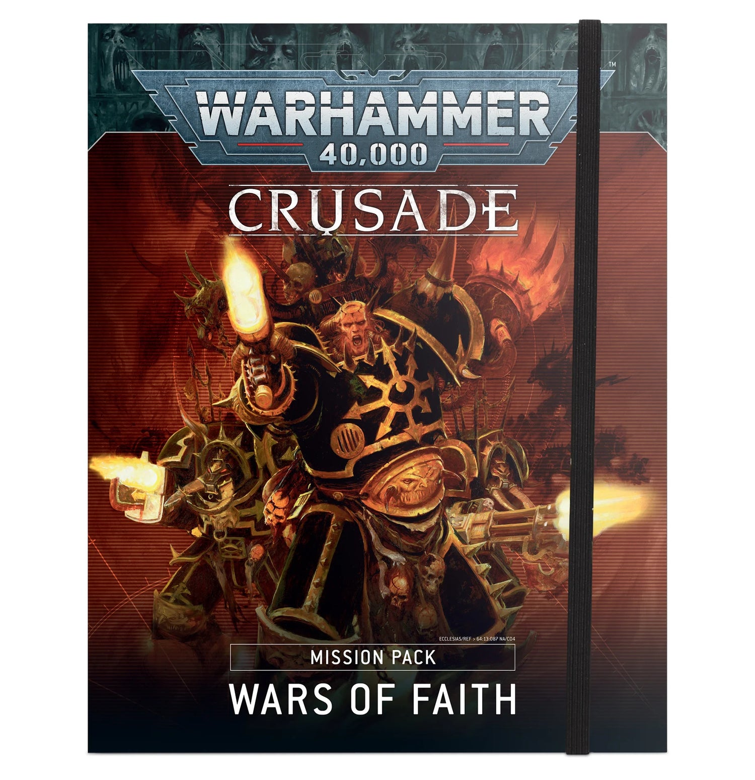 Warhammer 40k: Crusade Mission Pack: Wars of Faith