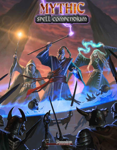 Mythic Spell Compendium Pathfinder RPG Compatible
