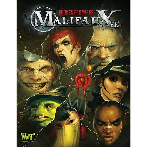 Broken Promises Malifaux 2E