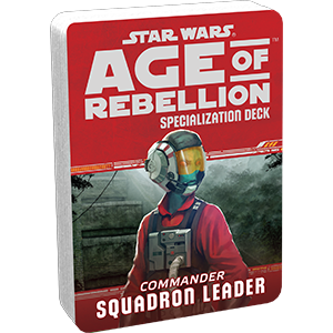 Star Wars Age of Rebellion Specialization Deck Commander Squadron Leader