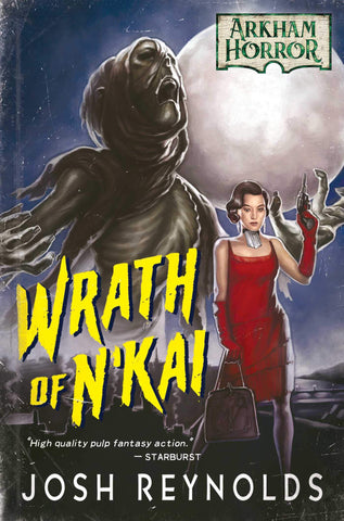 Arkham Horror Novel: Wrath of N'Kai