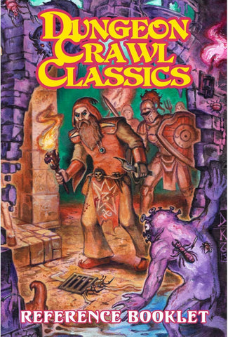 Dungeon Crawl Classics: RPG Reference Booklet