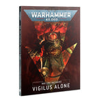 Warhammer 40k: War Zone Nachmund -Vigilus Alone