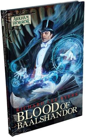 Arkham Horror Novella: The Blood of Baalshandor