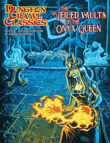 DCC #101: The Veiled Vaults of the Onyx Queen (DCC RPG Funnel)