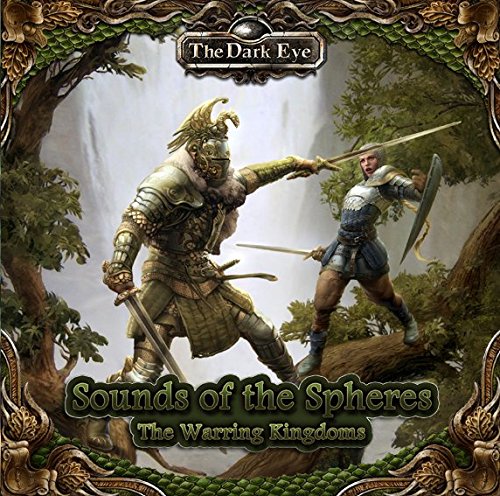 The Dark Eye RPG: Sounds of the Spheres, Vol. 1 - The Warring Kingdoms