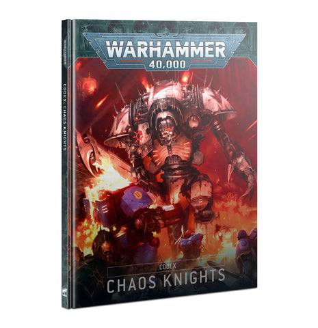 Warhammer 40K: Chaos Knights Codex