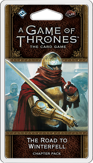 A Game of Thrones LCG Second Edition The Road To Winterfell Chapter Pack