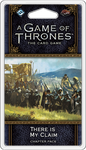 A Game of Thrones LCG Second Edition There Is My Claim Chapter Pack