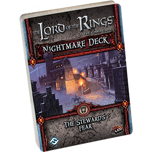 The Lord of the Rings LCG The Steward's Fear Nightmare Deck