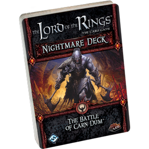 The Lord of the Rings LCG The Battle of Carn Dum Nightmare Deck