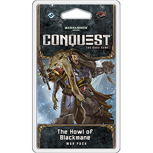 Warhammer 40K Conquest LCG The Howl of the Blackmane
