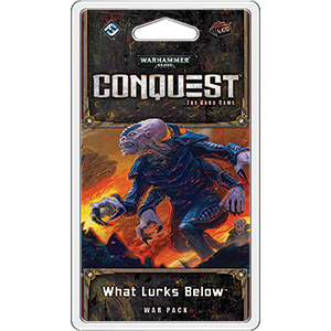 Warhammer 40K Conquest LCG What Lurks Below